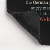 Never Again Will We Have To Wonder How The German  Mousepad (Ecke)