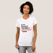 Never Apologize For Being A Powerful Woman T-Shirt (Vorne ganz)