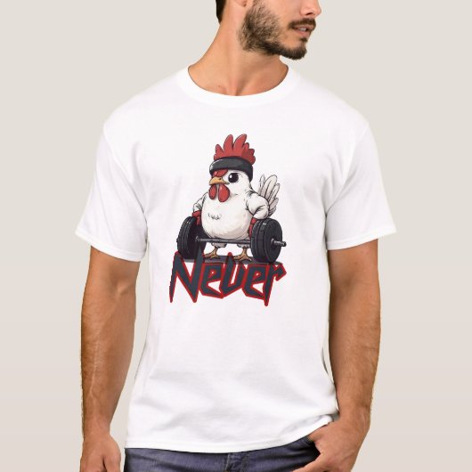 Never Chicken Out – Gym Hen Power T-Shirt  (Vorderseite)