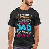 Never Dreamed I'd Be A Cheer Dad Biggest Fan Cheer T-Shirt (Vorderseite)