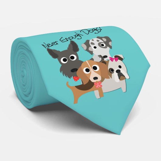 Never Enough Dogs Krawatte (Gerollt)