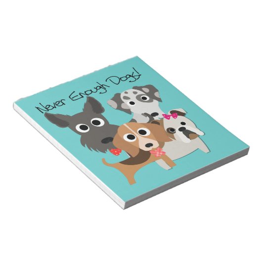 Never Enough Dogs Notizblock (angewinkelt)