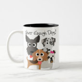 Never Enough Dogs Zweifarbige Tasse (Links)