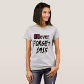 Never Forget 1915 T-Shirt (Vorne ganz)
