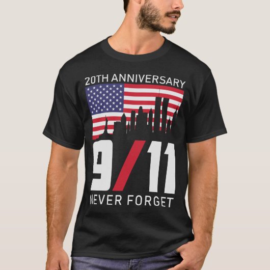 Never Forget 9 11 Anniversary T-Shirt (Vorderseite)