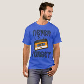 Never Forget Analog Cassetteape 80S 90S T-Shirt (Vorne ganz)