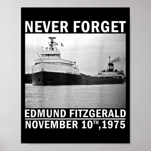 Never Forget – Edmund Fitzgerald Memorial Tee Nov. Poster (Vorne)
