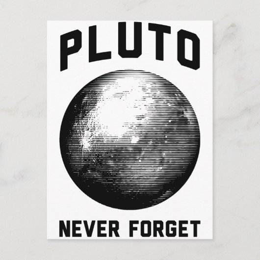 Never Forget Pluto Postkarte (Vorderseite)