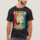 Never Forget Pluto Retro  Space Science T-Shirt (Vorderseite)