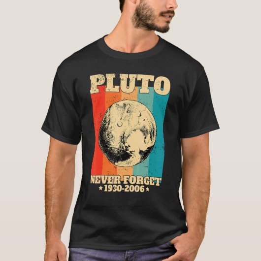 Never Forget Pluto Retro Space Science T-Shirt (Vorderseite)
