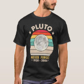 Never Forget Pluto Retro Style Space Science 1 T-Shirt (Vorderseite)