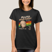 Never Forget Pluto Retro Style Space Science T-Shirt (Vorderseite)