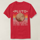 Never Forget Pluto Shirts Funny Retro Planet Space (Design vorne)
