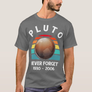 Never Forget Pluto T-Shirt