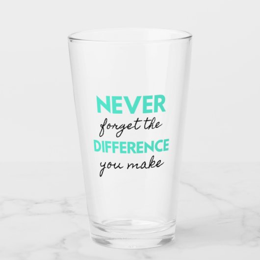 Never Forget The Difference You Make 2 Glas (Vorderseite)