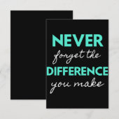 Never Forget the Difference You Make Dankeskarte (Vorne/Hinten)