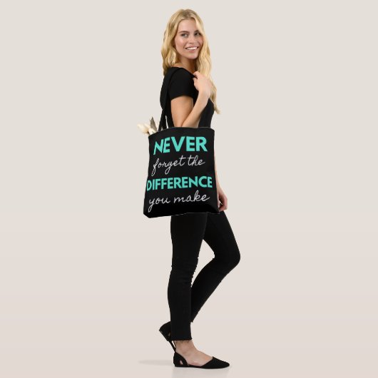 Never Forget the Difference You Make Tasche (Am Model)