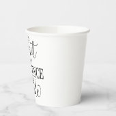 Never Forget the Difference You’ve Made Pappbecher (Links)