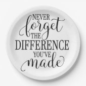 Never Forget the Difference You’ve Made Pappteller (Vorderseite)