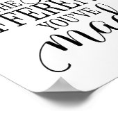 Never Forget the Difference You’ve Made Poster (Ecke)