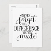 Never Forget the Difference You’ve Made Postkarte (Vorne/Hinten)