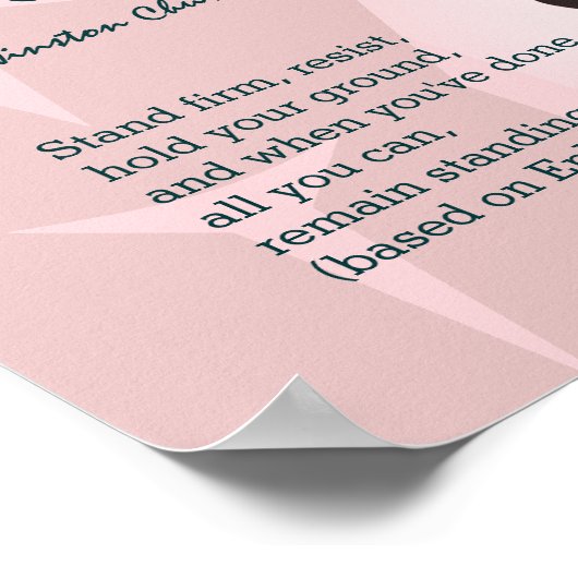 NEVER GIVE IN Churchill | STAND FIRM Ephesians 6 Poster (Ecke)