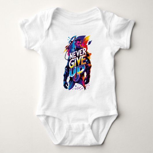 Never Give Up Baby Strampler (Vorderseite)