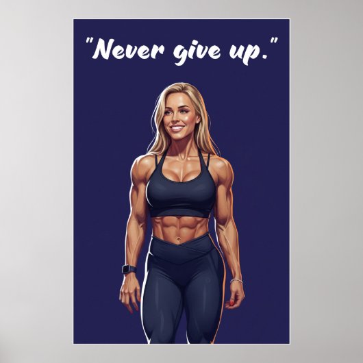 Never Give Up – Fitness Motivation Quote Poster (Vorne)