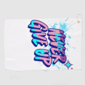 NEVER GIVE UP  GOLFHANDTUCH (Horizontal)