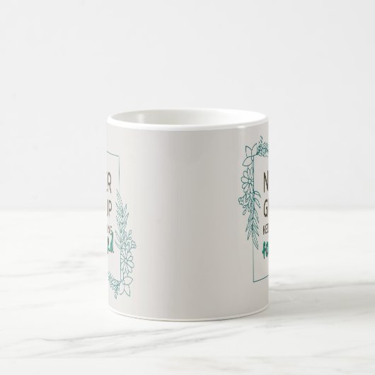 Never Give Up Keep Pushing Forward Positive Quote Kaffeetasse (Mittel)