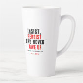 Never Give Up Two-Tone Mug Milchtasse (Rechts)
