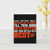 Never Let It Rest, Till Your Good Gets Motivation  Karte (Gelbe Blume)