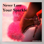 Never Lose Your Sparkle Babygirl Poster (Vorne)