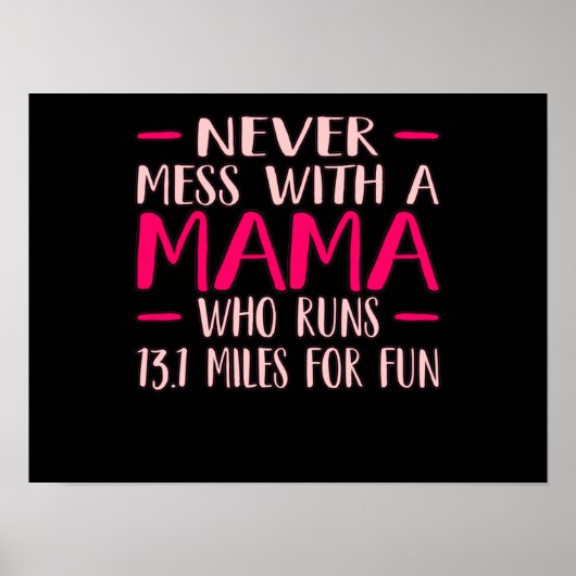 Never Mess With Mama Half Marathon Running Poster (Vorne)