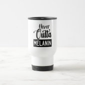 Never Outta Melanin Travel Mug Reisebecher (Mittel)