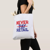 Never Pay Retail – Bold Shopper Statement Tee Tasche (Von Nahem)