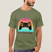 Never Sleep T-Shirt (Vorderseite)