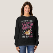 Never stand between a Girl and her Corgi Sweatshirt (Vorne ganz)
