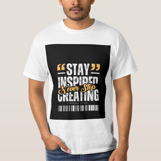 Never stop Creating design t-shirt (Vorderseite)