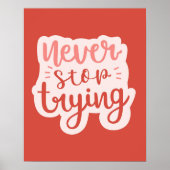 Never Stop Crying Positive Quote Red Inspirational Poster (Vorne)