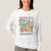 Never Stop Growing Retro T-Shirt (Vorderseite)
