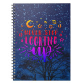 Never Stopp Looking Up Notizblock (Vorderseite)