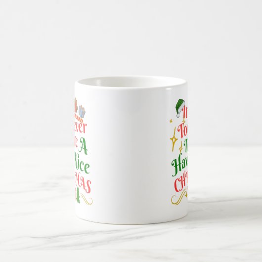 Never Too Late To Have A Nice Christmas Day Verwandlungstasse (Mittel)