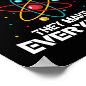 Never trust an atom They make up everything Poster (Ecke)