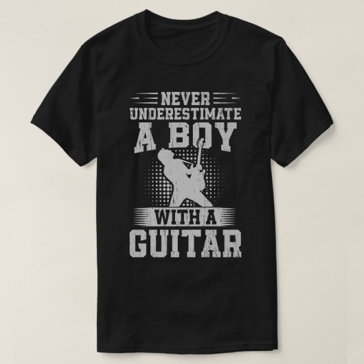 Never Underestimate A Boy With A Guitar Guitarist  T-Shirt (Design vorne)
