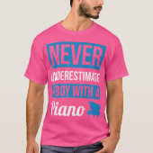 Never Underestimate A Boy With A Piano T Shirt Pia (Vorderseite)