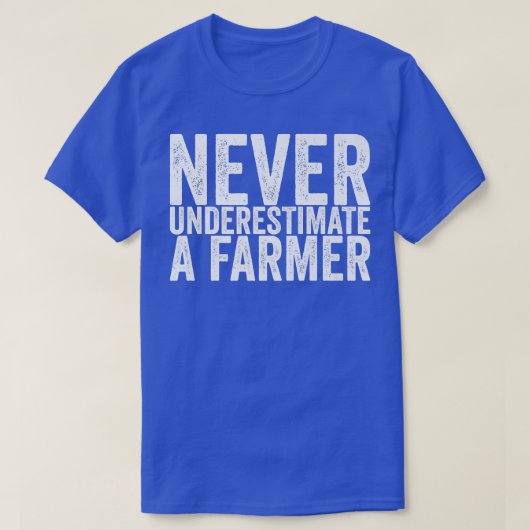Never Underestimate A Farmer Funny T-Shirt (Design vorne)