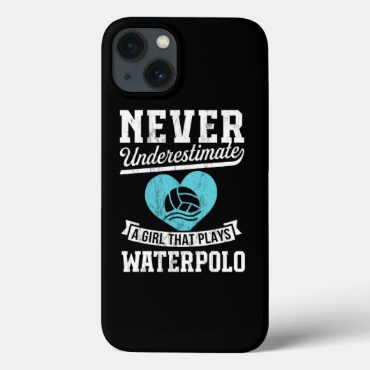Never Underestimate A Girl Who Plays Waterpolo Case-Mate iPhone Hülle (Rückseite)