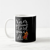 Never Underestimate a Girl With a Cello Cool Quote Kaffeetasse (Links)