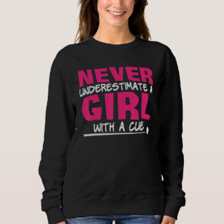 Never Underestimate A Girl With A Cue Pool Billiar Sweatshirt